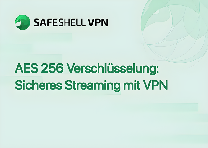 AES 256 Verschlüsselung: Sicheres Streaming mit VPN