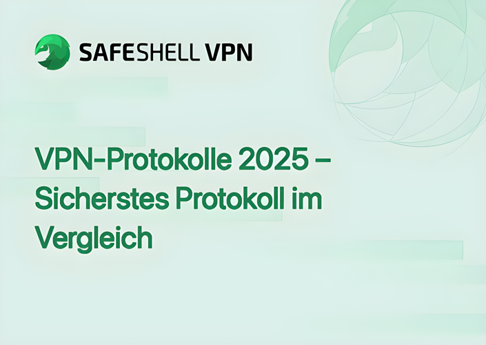 VPN-Protokolle 2025 – Sicherstes Protokoll im Vergleich