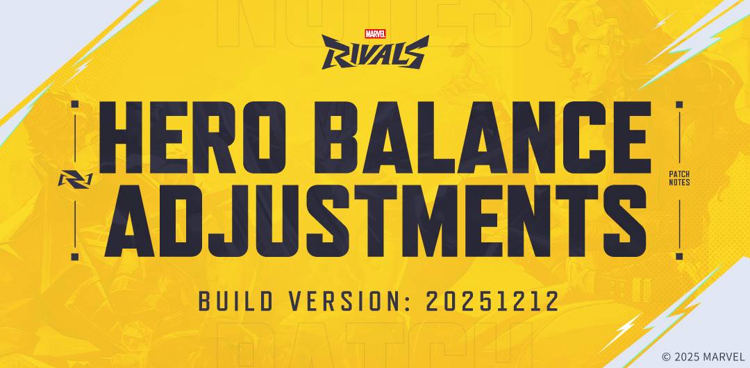 Marvel Rivals Version 20251212 Balance Post