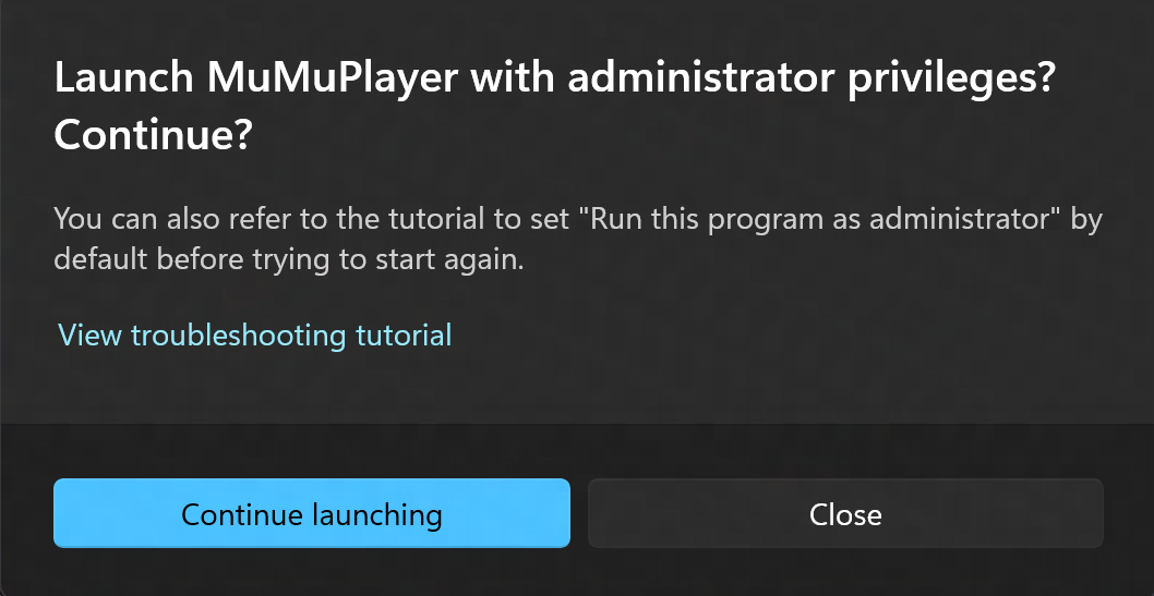 Launch MuMuPlayer(ARM) as an administrator