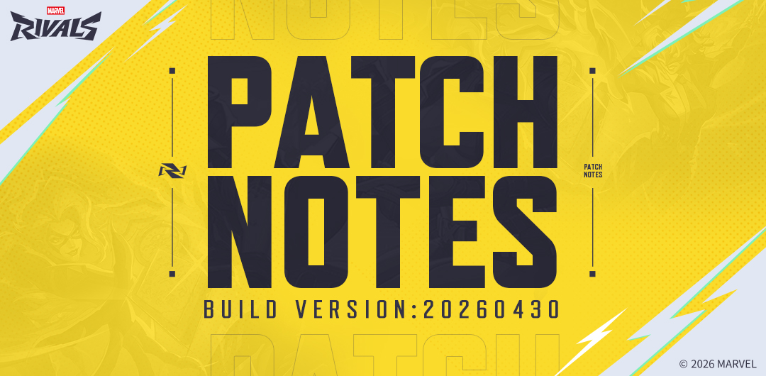 Marvel Rivals Version 20260430 Patch Notes