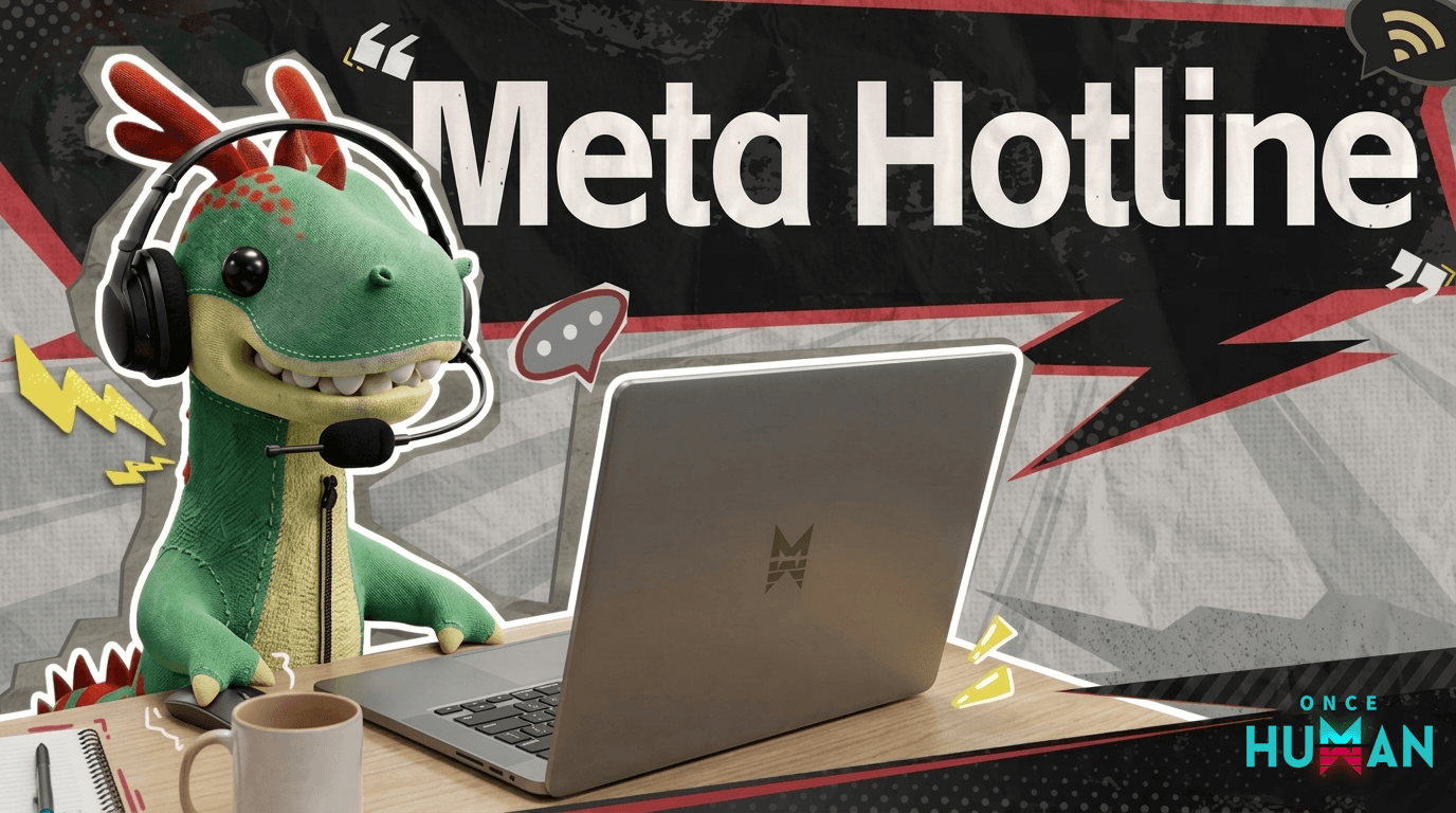 Meta Hotline vol.3｜Popular Feedback & Optimization Progress