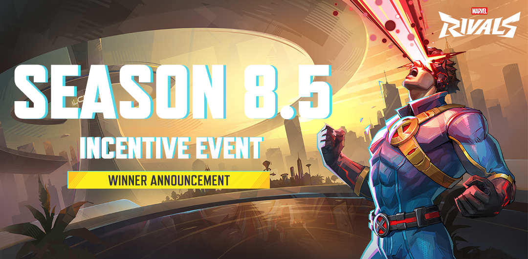 S8.5 Incentive Event – Winners Announcement